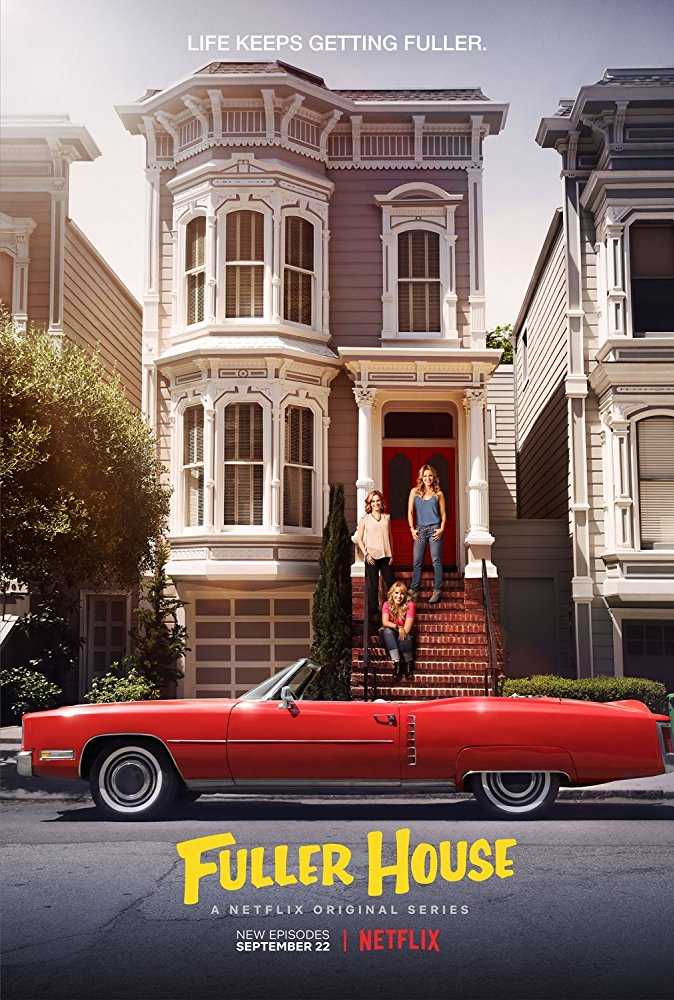 مسلسل Fuller House الموسم الثالث الحلقة 13 مترجمة